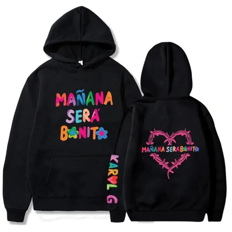 Autumn Winter Women Men Hoodies Manana Sera Bonito Karol G Loose Hoody I Am Kenough Sweatshirt Oversize Sudaderas