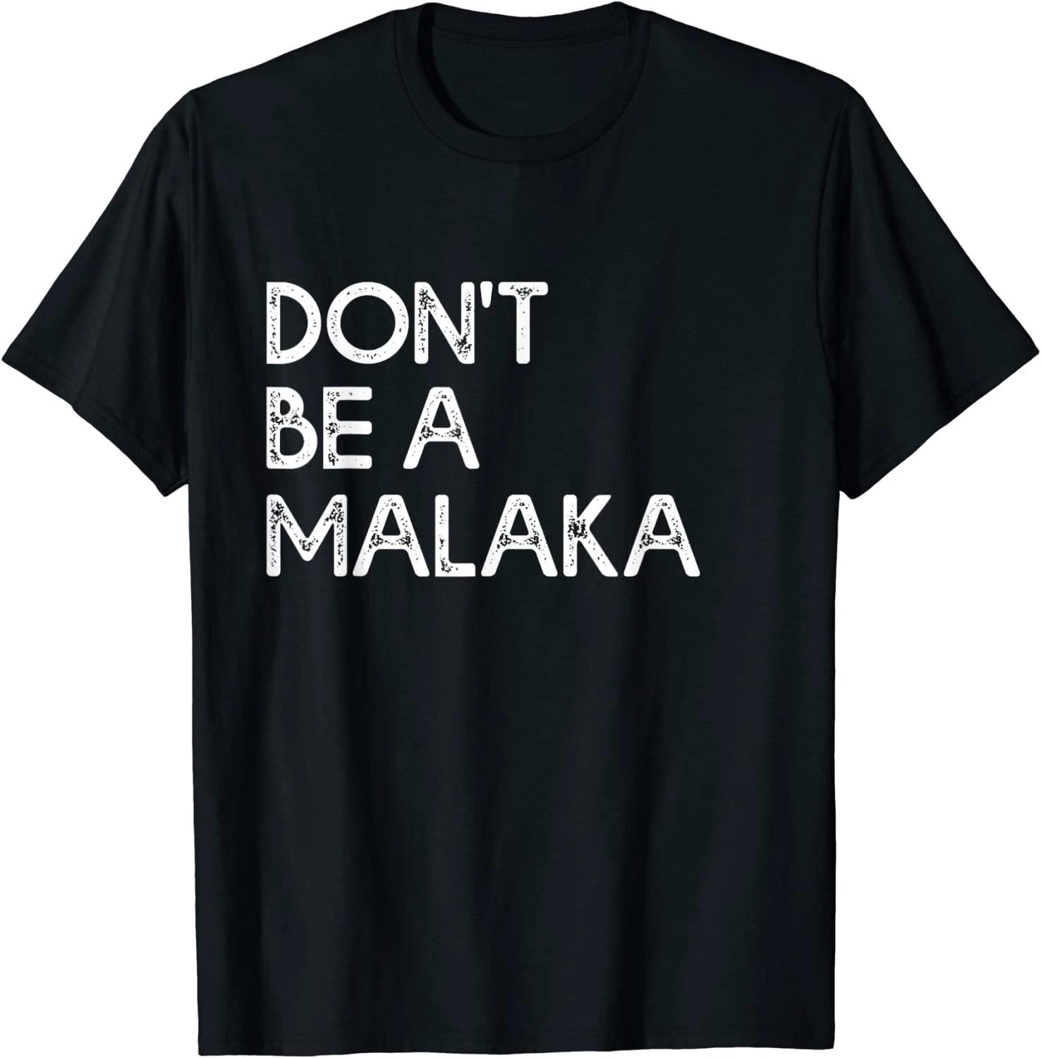 Don t Be A Malaka Funny Greek Gift Greece T-Shirt M