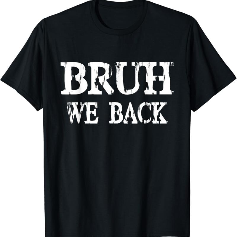 

Bruh We Back To School First Day Boys T Shirtns Student Teacher Shirt - Men s Summer Cotton Graphic Tee S разноцветный