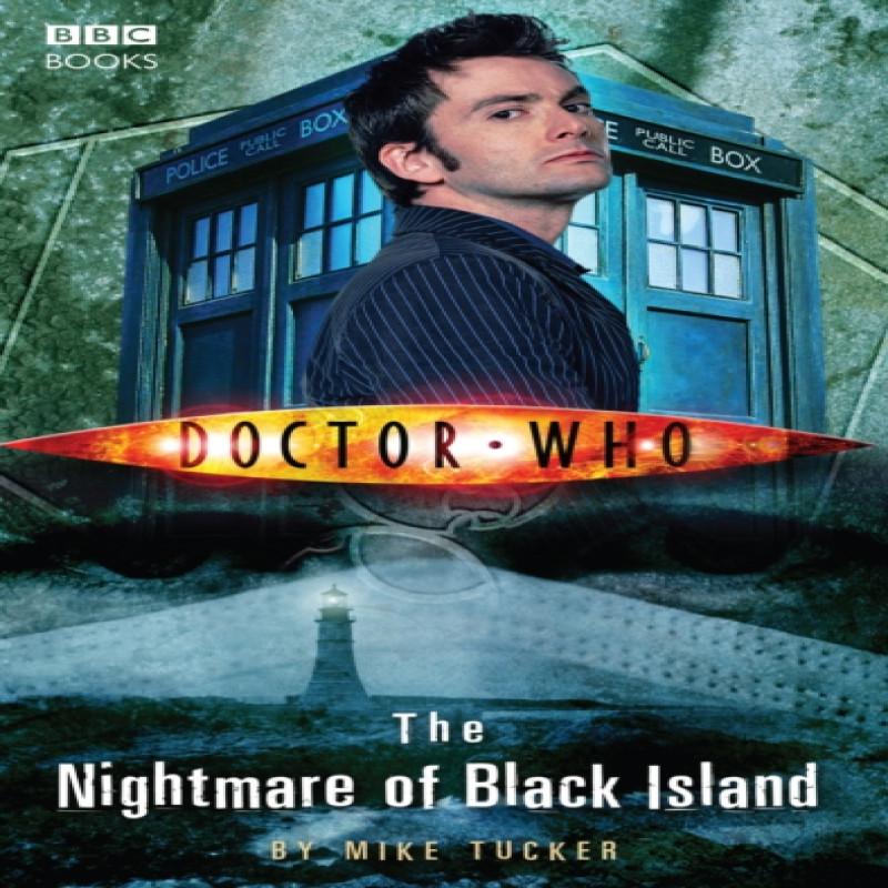 Doctor Who The Nightmare of Black Island by Mike Tucker Paperback Book 9781849909150