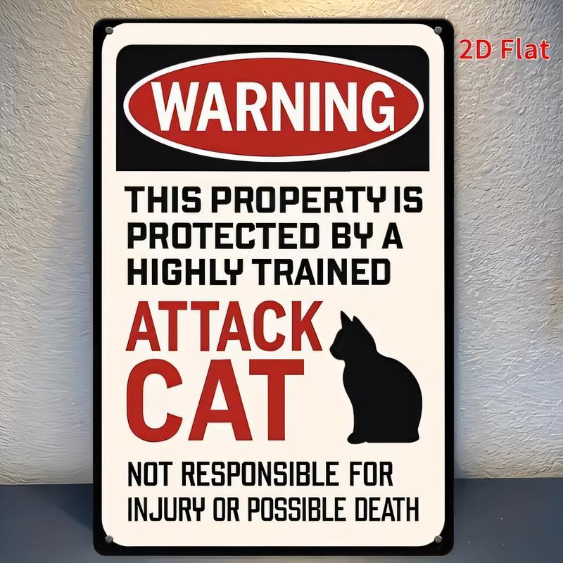 Tin Sign Warning This Property Is Protected By A Highly Trained Attack Cat Not Responsible For Injury Or Possible Death  Metal