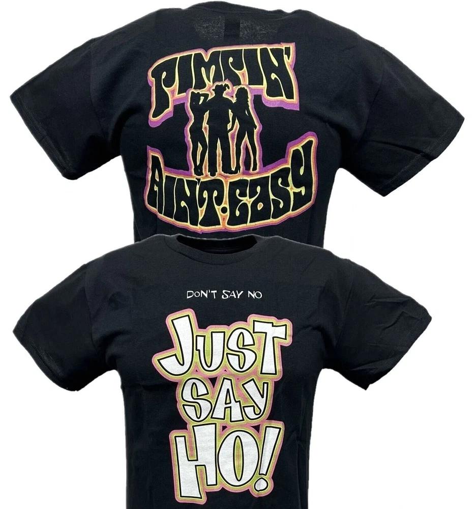 Godfather Just Say Ho Pimpin Aint Easy Unisexs Black WWF Tshirt M