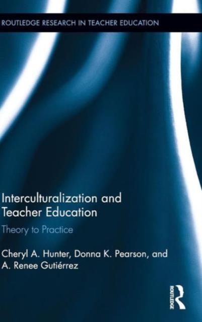 Bok Interculturalization and Teacher Education : Theory To Practice