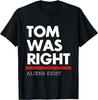 Camiseta Tom Estava Certo