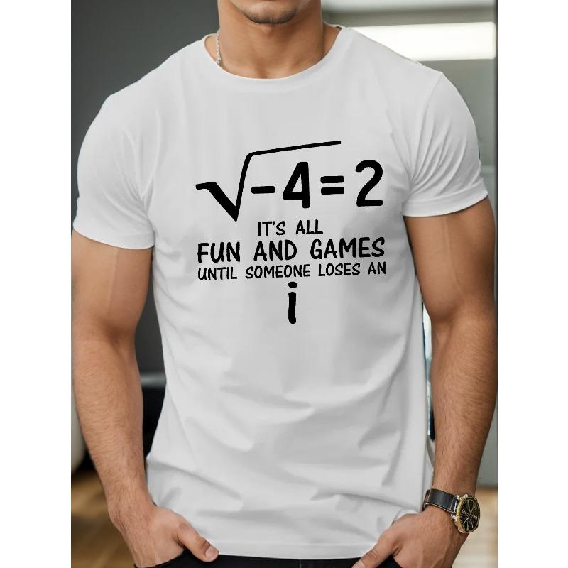 

Мужская футболка с коротким рукавом IT S ALL FUN AND GAMES UNTIL SOMEONE LOSES AN I, Повседневная с круглым вырезом, Удобная дышащая одежда для лета S белый
