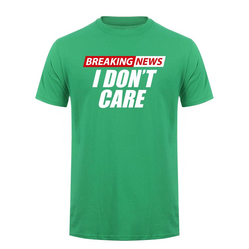 Breaking News I Dont Care Tshirt Funny Sarcastic Humor Quote Unisex Women Cotton T Shirt Tee DA