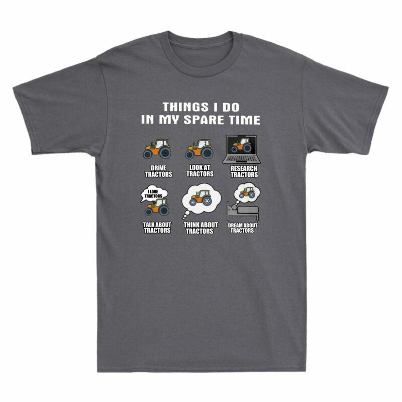 In Tractors Spare T-Shirt Vintage Things My I Farmer Unisex's Time Drive Tractor Do