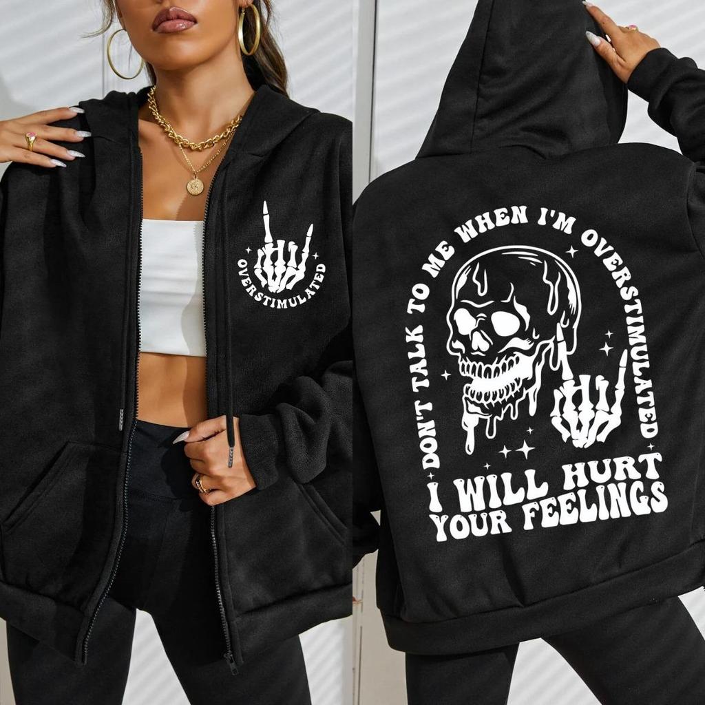I Will Hurt Your Feelings Funny Letter Graphic Print Zipper Hoodie Woman Fashion Oversize Hoody Autumn O-Neck