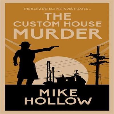 The Custom House Murder by Mike Hollow Paperback Book 9780749026929