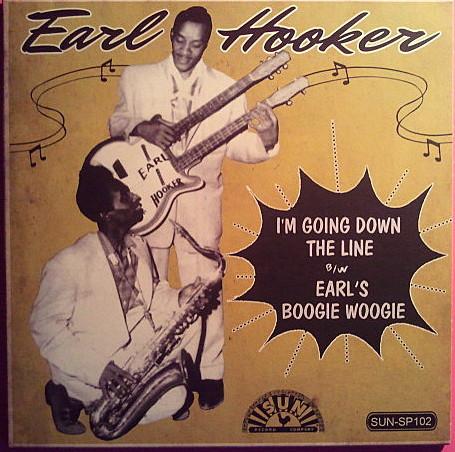 

7inch Record EARL HOOKER - I m Going Down The Line SP102 Sun Rock Used