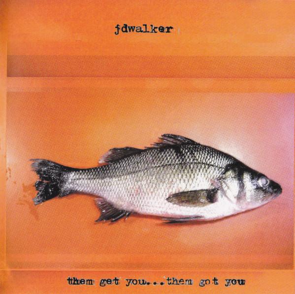 

CD JDWALKER - Them Get You...Them Got You NONE Bluecyde Record 2005 US Rap & Hip-Hop/R&B Used