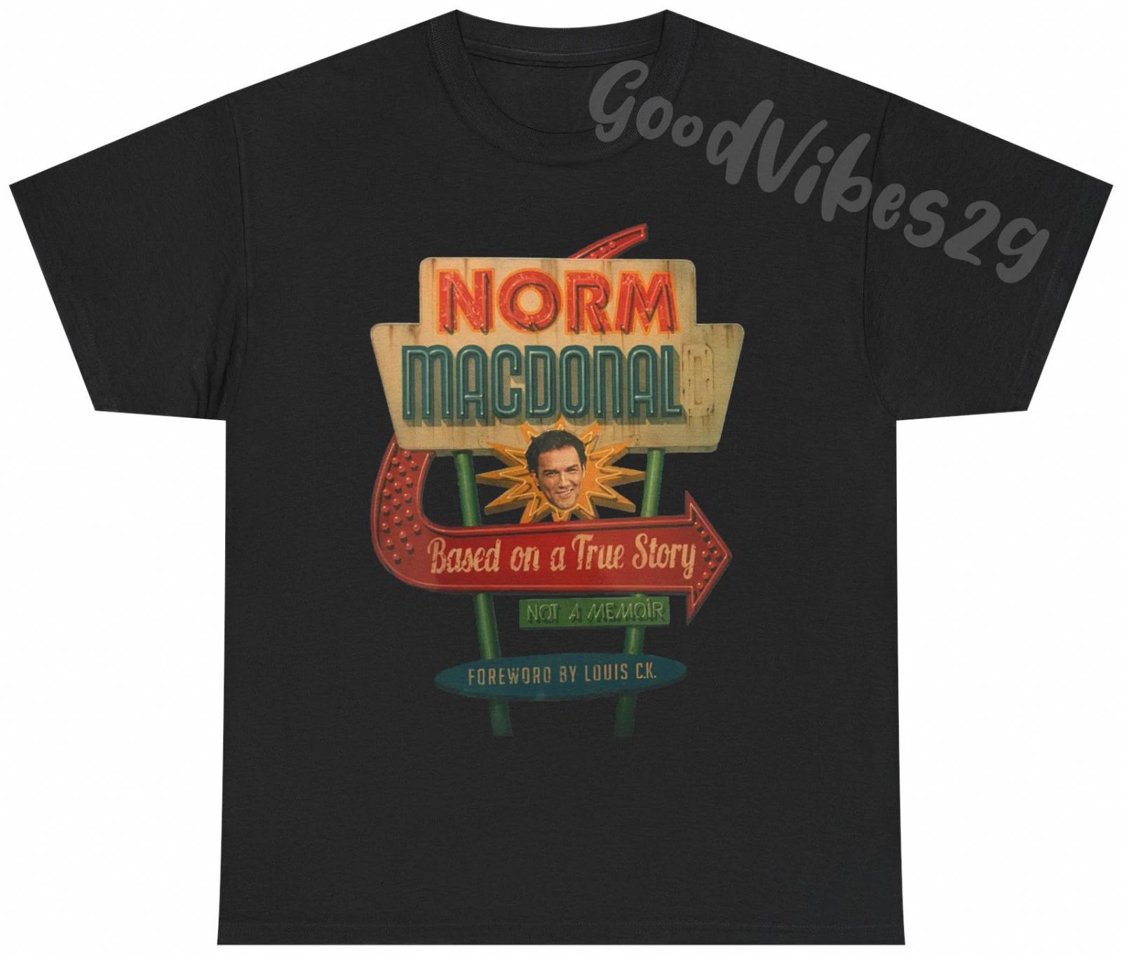 Norm Macdonald Based On a True Story Vintage Gift T-Shirt S-5XL Men Women Unisex S