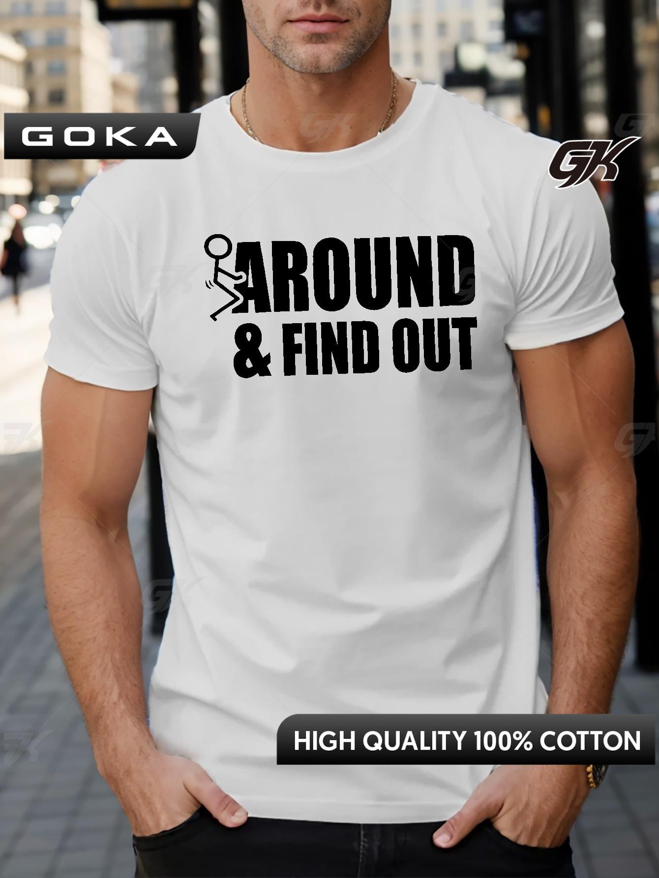 

Mens 100 Cotton Graphic TShirt F AROUND AND FIND OUT Bold Design Casual Short Sleeve for Summer Style Ropa De Hombre 4XL