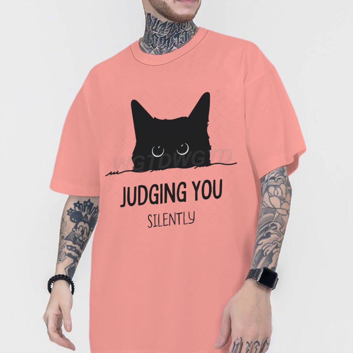 

Judging You Silently Print T Shirt Men Women Sarcastic Humor Streetwear Short Sleeve Harajuku Cat Tee Male 100 Cotton Fun Shirt S
