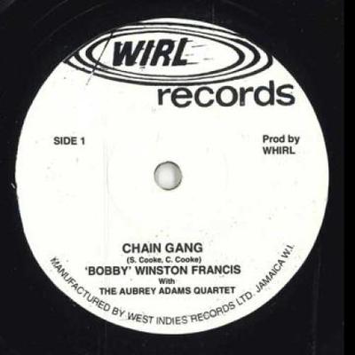 7-Inch-Schallplatte BOBBY WINSTON FRANCIS - Chain Gang / Venus Wirl 2014 Reggae, Ska & Dub