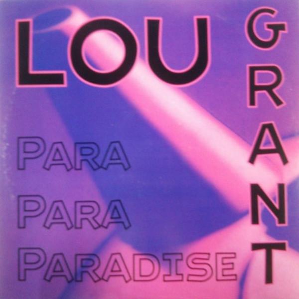 

12inch Record LOU GRANT - Para Para Paradise TRD1482 Time Records 1995 Italy Dance & Electronica Used