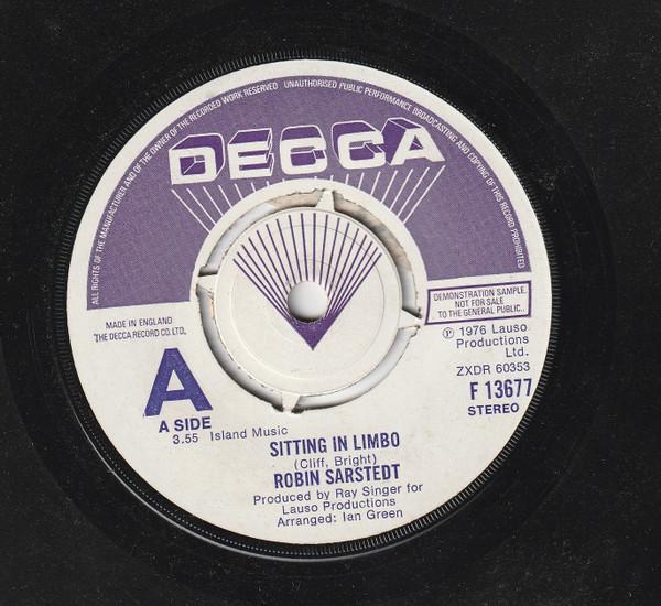 7inch Record ROBIN SARSTEDT - Sitting In Limbo F13677PROMO Decca 1976 UK Rock Used