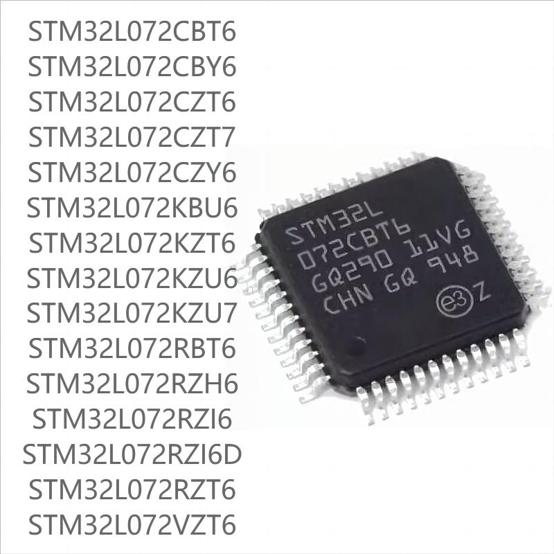 

100PCS новий STM32L072seriesCBT6 CBY6 CZT6 CZY6 KBU6 KZT6 KZU6 RBT6 RZH6 RZI6 RZT6 STM32L072RZT6(20pcs)