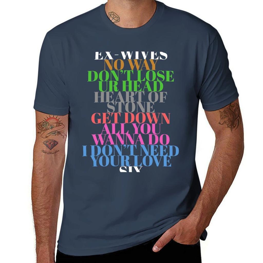 Six Exwives Songs Tshirt Street Fashion Casual Tee Shirt