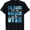 Meine Tante hat meinen Cousin im Ofen Cousin Geschlecht enthüllen Junge T-Shirt