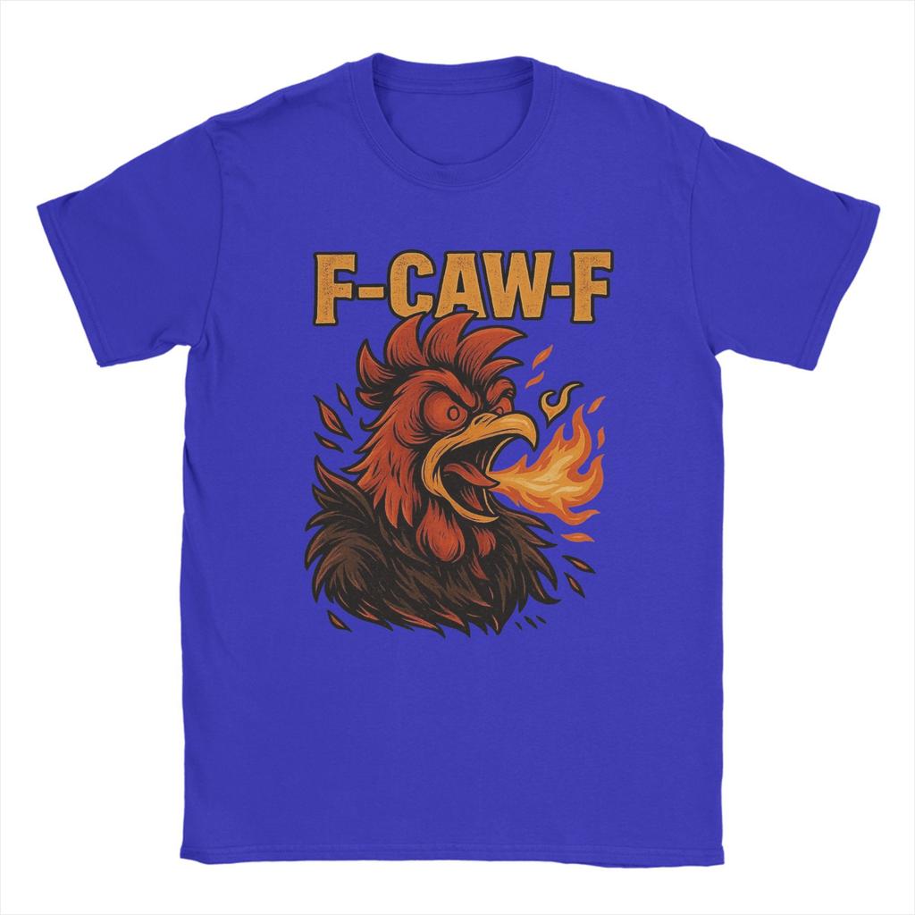 F-CAW-F Funny Rooster Meme  Hilarious Chicken Men's T Shirts Fashion Tees Short Sleeve O Neck T-Shirts 100 Cotton 6XL Clothes