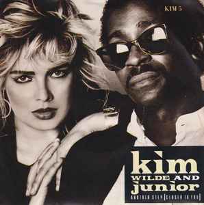 

7inch Record KIM WILDE & JUNIOR - Another Step (Closer To You) KIM5 MCA Records 1987 UK Pop Used