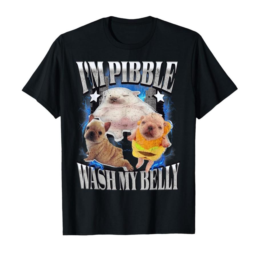 

Silly Meme Pibble Meme Wash My Belly Clean Meme Print T-shirt for Women Summer T Shirts Short Sleeve Tops Casual Clothing S