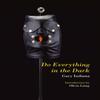 Do Everything In the Dark by Gary Indiana Paperback Book 9781635901863