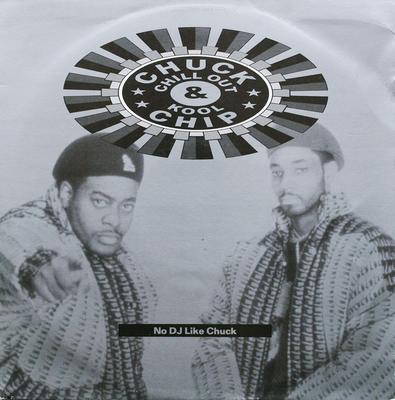 12inch Record CHUCK CHILLOUT & KOOL CHIP - No DJ Like Chuck MERX301 Mercury 1989 UK Rap & Hip-Hop/R&B Used