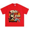 This Is Fine Cat Chaos Funny Cat Meme TShirt Unisex Unisex Hiphop Tshirt Summer Shortsleeved Loose Casual Hiphop Cotton Tshirts