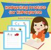 The Handwriting Practice for Kindergarten : Children's Reading & Writing Education Books Book