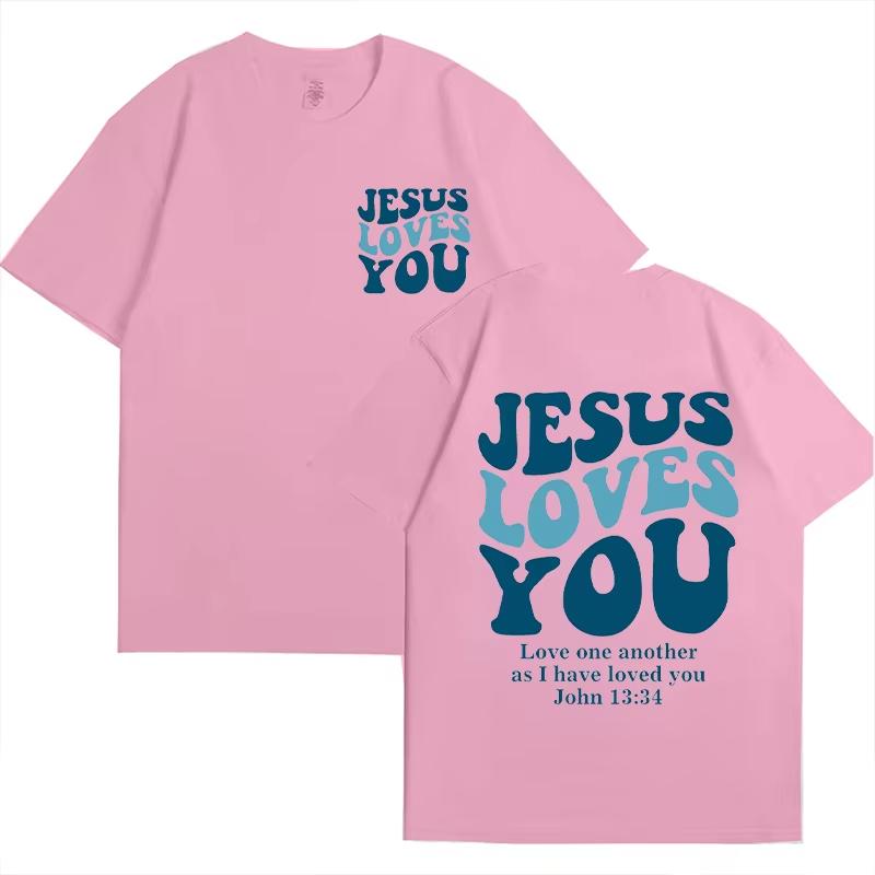 Jesus Loves You TShirt Love Like Jesus Shirt Christian Merch Christian Tees Jesus Is King Bible Verse Tops Christian Apparel