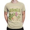 All Plants Are Edible Some Only Once Funny Botany Unisex T Shirt Tee Shirt Short Sleeve Round Collar TShirts Pure Cotton Summer