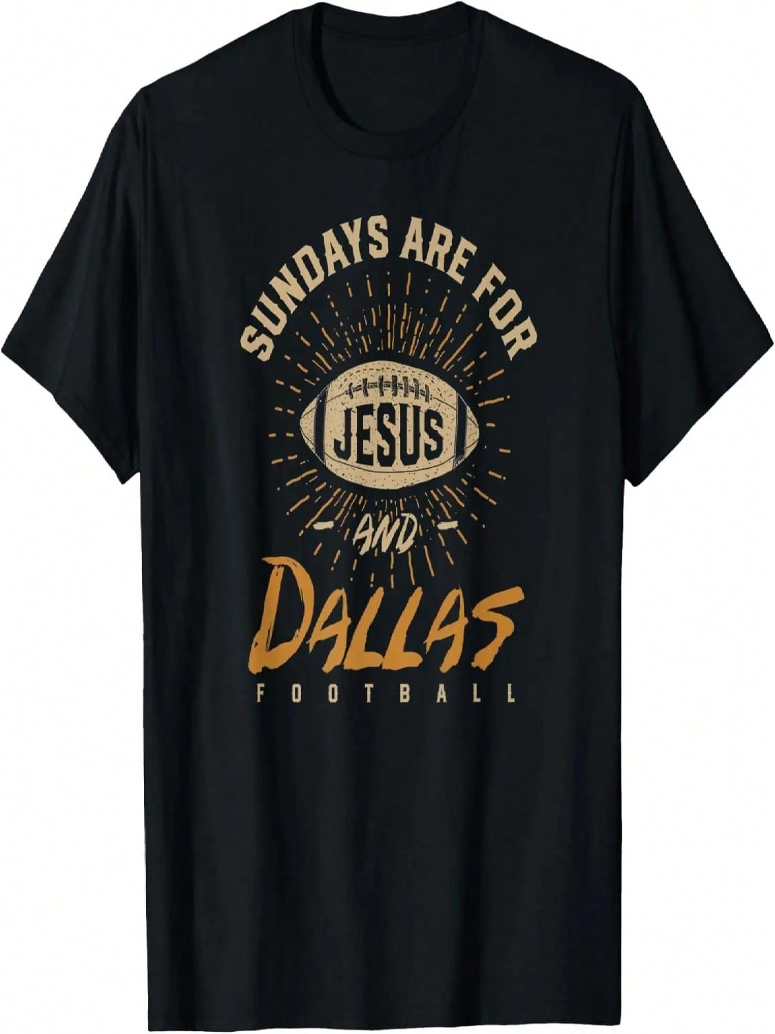 Sundays Are For Jesus And Dallas Football Texas Hometown TX T-Shirt S
