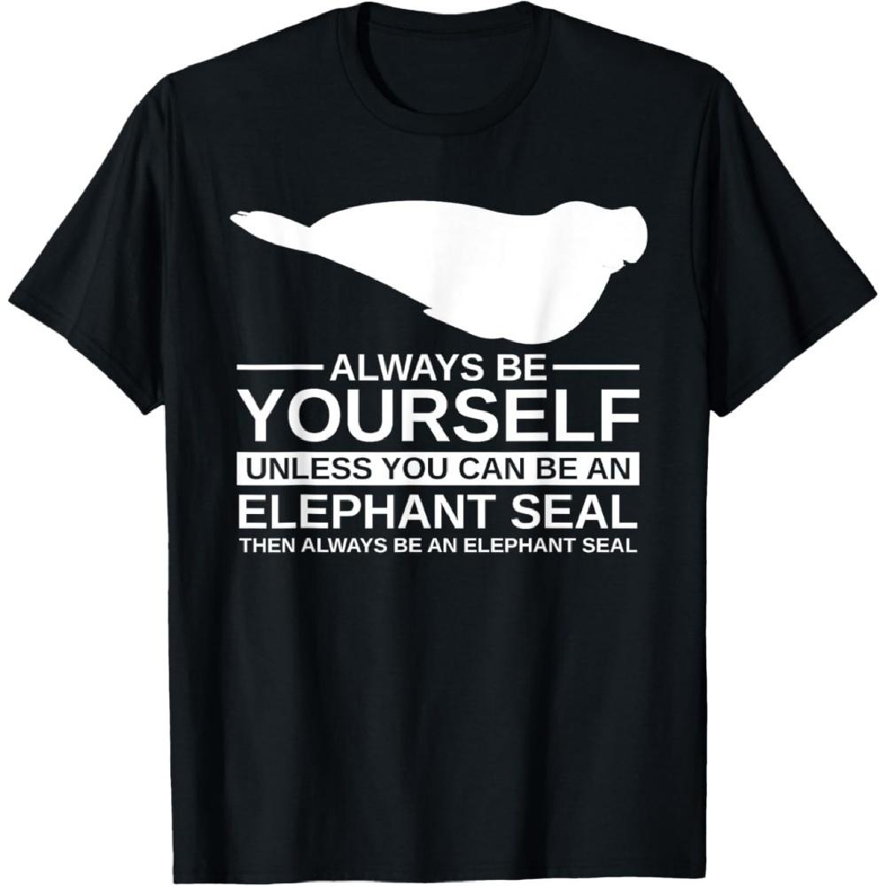 

Всегда будь собой Морской слон Подарок для мужчин женщин Футболка с детёнышем S