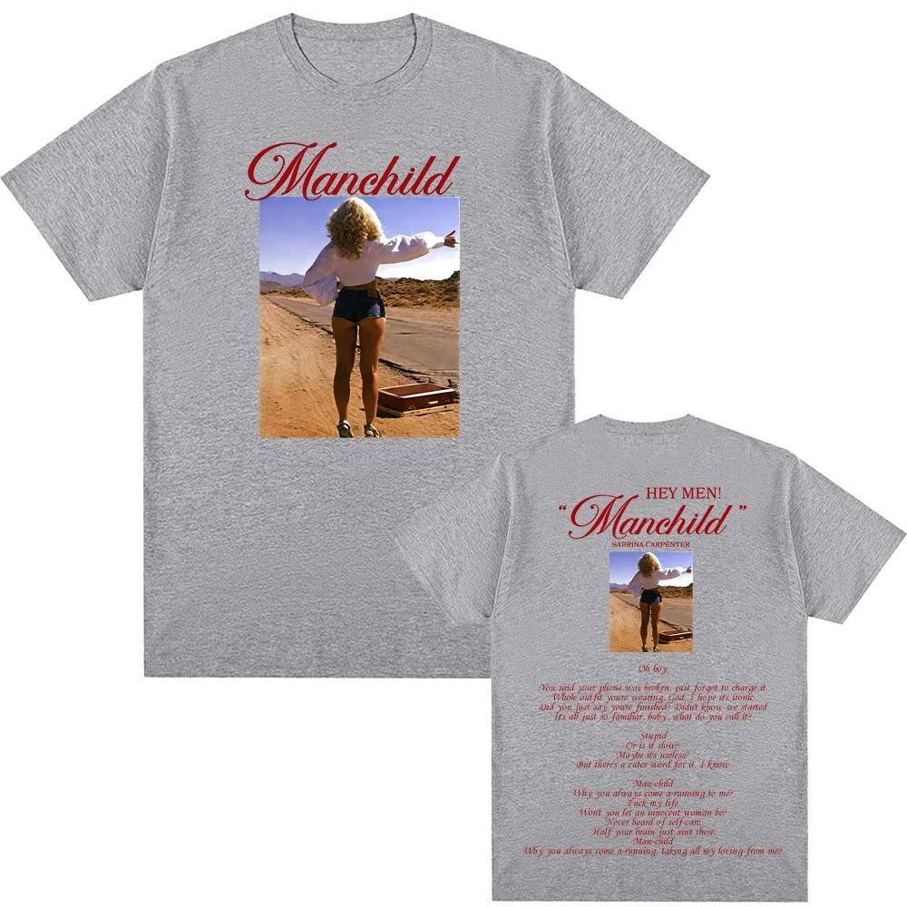 Sabrina Carpenter Manchild Graphic Print TShirt Streetwear Hiphop Rapper Fashion Tee Women Men Oneck Tees Loose Oversized Top