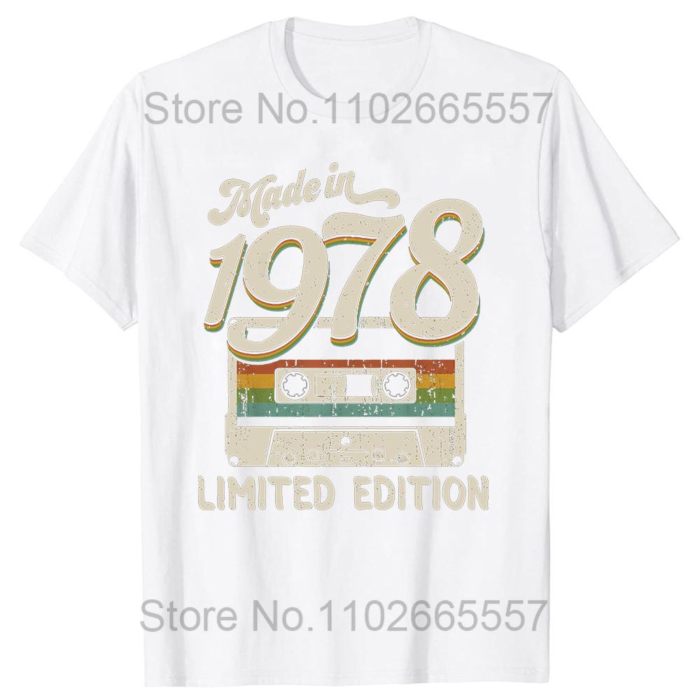 Made In 1978 Limited Edition All Original Parts Aged To Perfection Vintage Fashion Tshirt Clothing Casual Basic T-shirts
