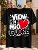 Vieni Nel Mio Cuore Ultimolarge Red Heart Comic Lettering And Rounisextic Italian Quote Unisex All  Unisex All Tshirt