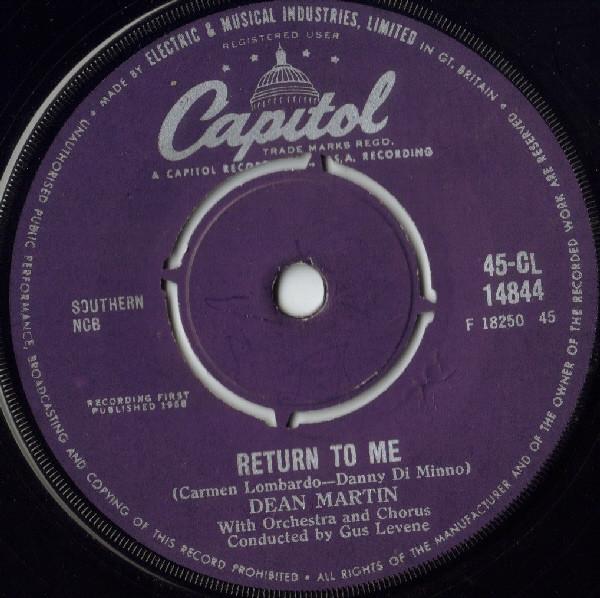 

7inch Record DEAN MARTIN - Return To Me / Forgetting You 45CL14844 Capitol Records 1958 UK Pop Used