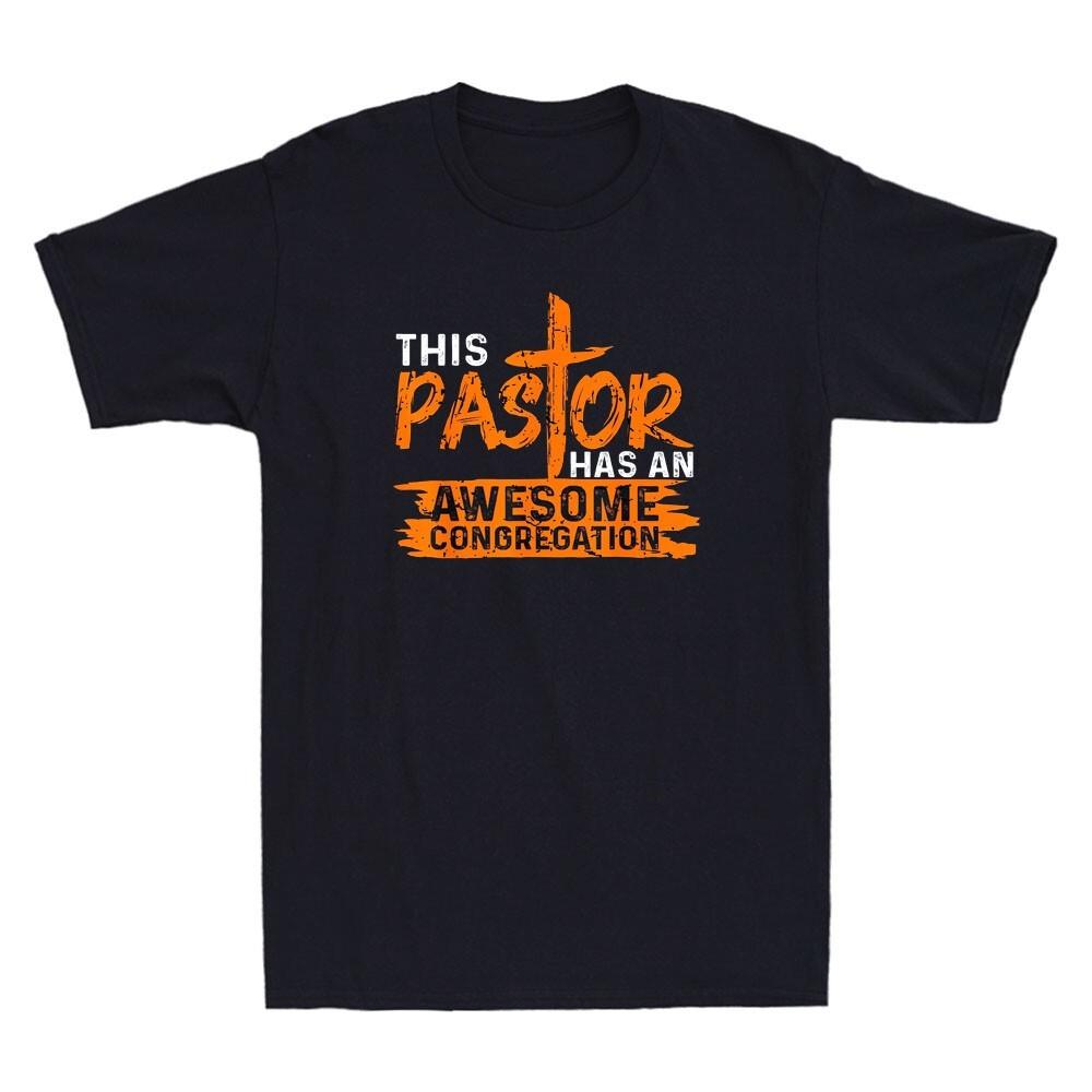 This Pastor Has Awesome Congregation Funny Christian Church Priest UnisexT-Shirt S