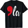 2024  Comma La Funny T-Shirt