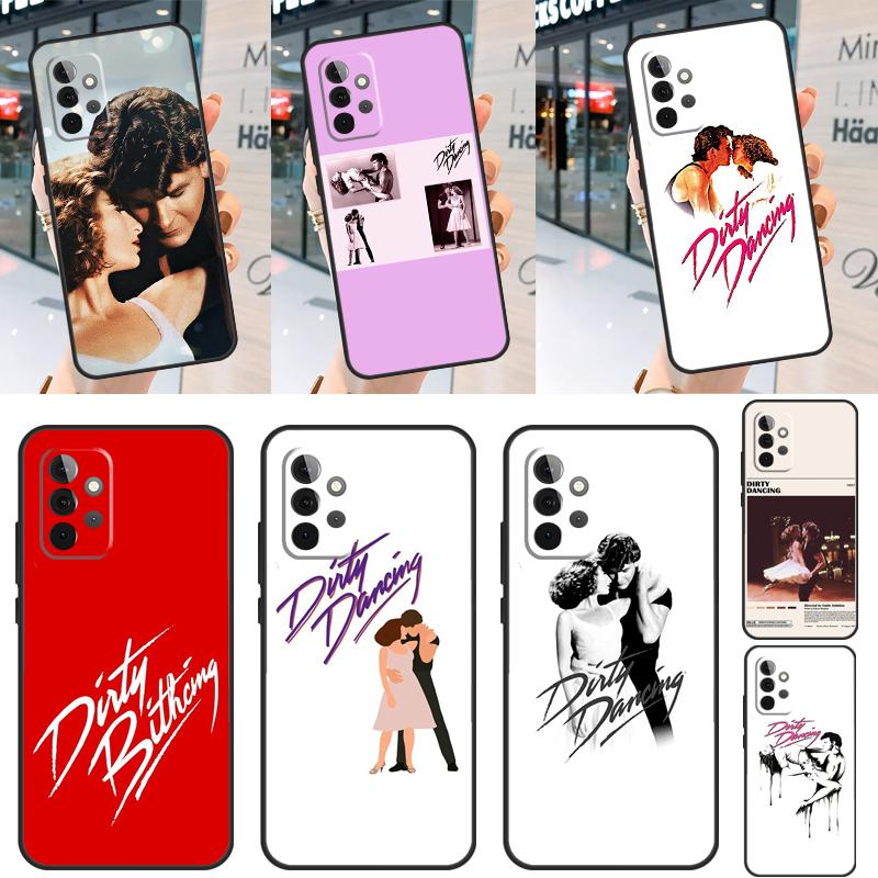 Dirty Dancing Movie Poster Case For Samsung Galaxy A52 A32 A22 A12 A13 A33 A53 A73 A50 A52S A51 A71 A14 A34 A54 Coque