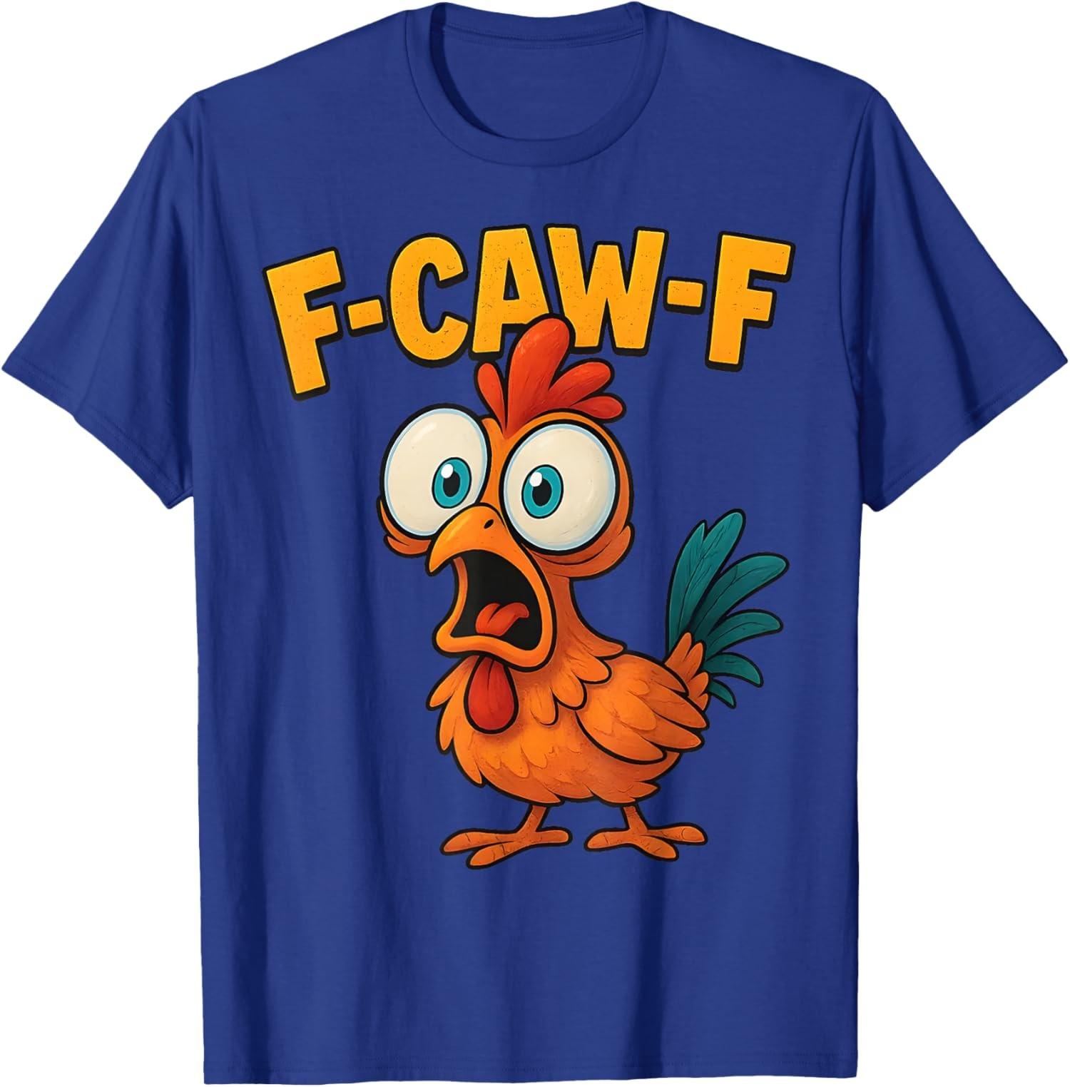 Coq Meme F-Caw-F Citation de poulet dr?le T-shirt unisexe S разноцветный