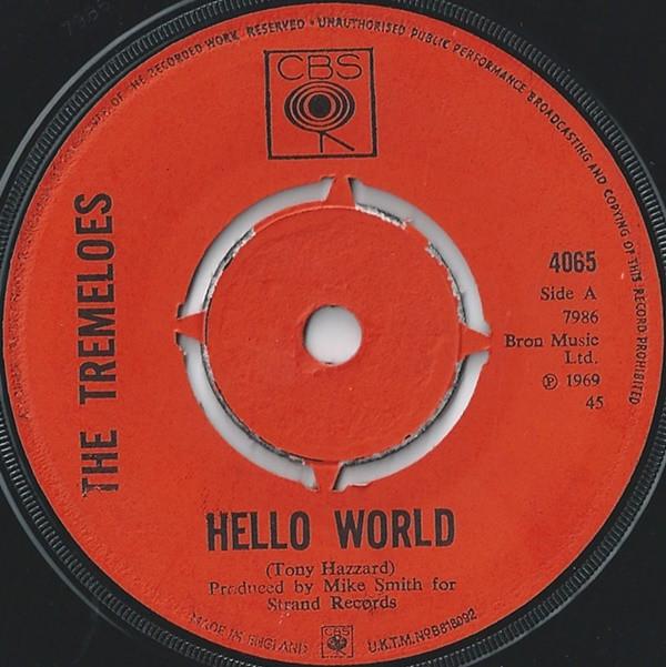 

7inch Record TREMELOES Hello World 4065 CBS 1969 UK Rock Used