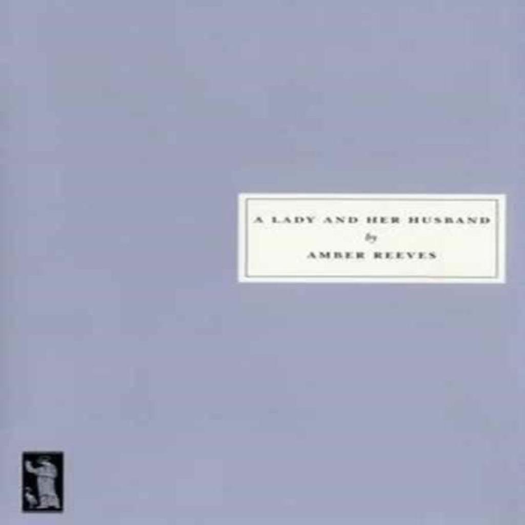 A Lady and Her Husband by Amber Reeves Paperback Book 9781910263068