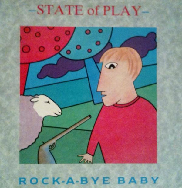 

7inch Record STATE OF PLAY RockABye Baby VS873 Virgin 1986 UK Rock Used