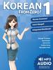 Korean From Master the Korean Language and Hangul Writing System with Integrated Workbook and Online Course Zero! 1