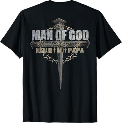 Man of God Husband Dad Papa Christian Cross Father's Day T-Shirt