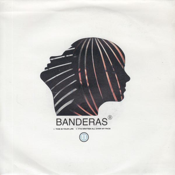 7inch Record BANDERAS  This Is Your Life LON290 London Records 1991 UK Dance  Electronica Used