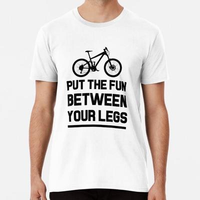 DEJTE ZÁBAVU MEZI NOHY cyklistické kolo hT-Shirt S-5XL Nejlepší tričko